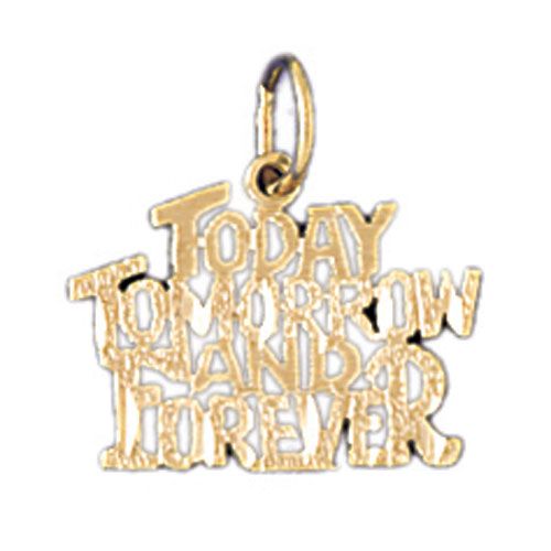Today Tomorrow And Forever Charm Pendant 14k Gold