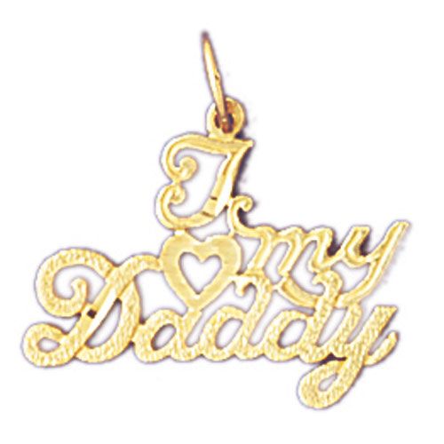 I Love My Daddy Charm Pendant 14k Gold