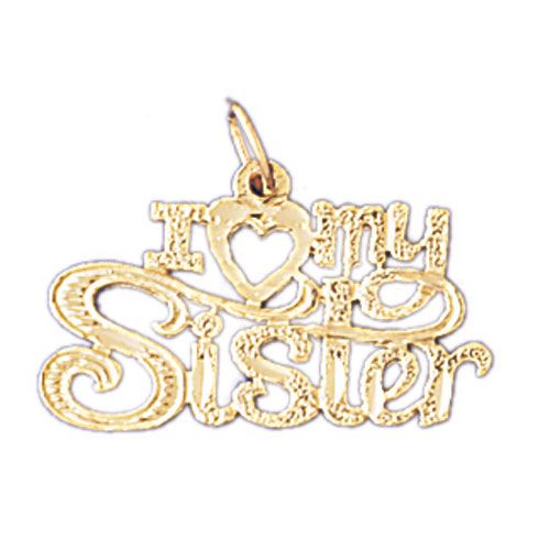 I Love My Sister Charm Pendant 14k Gold